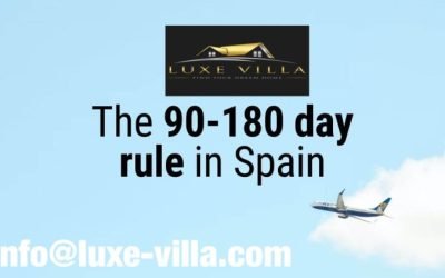 Looking to purchase a property in Southern Spain? 90 -180 day rule !